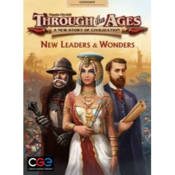 Through the Ages: A new story of Civilization: New Leaders And Wonders