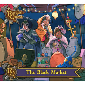 Bragain Quest: The Black Market Expansion