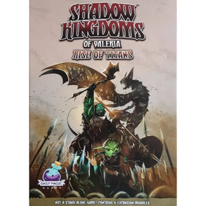 Shadow Kingdoms of Valeria: Rise of Titans